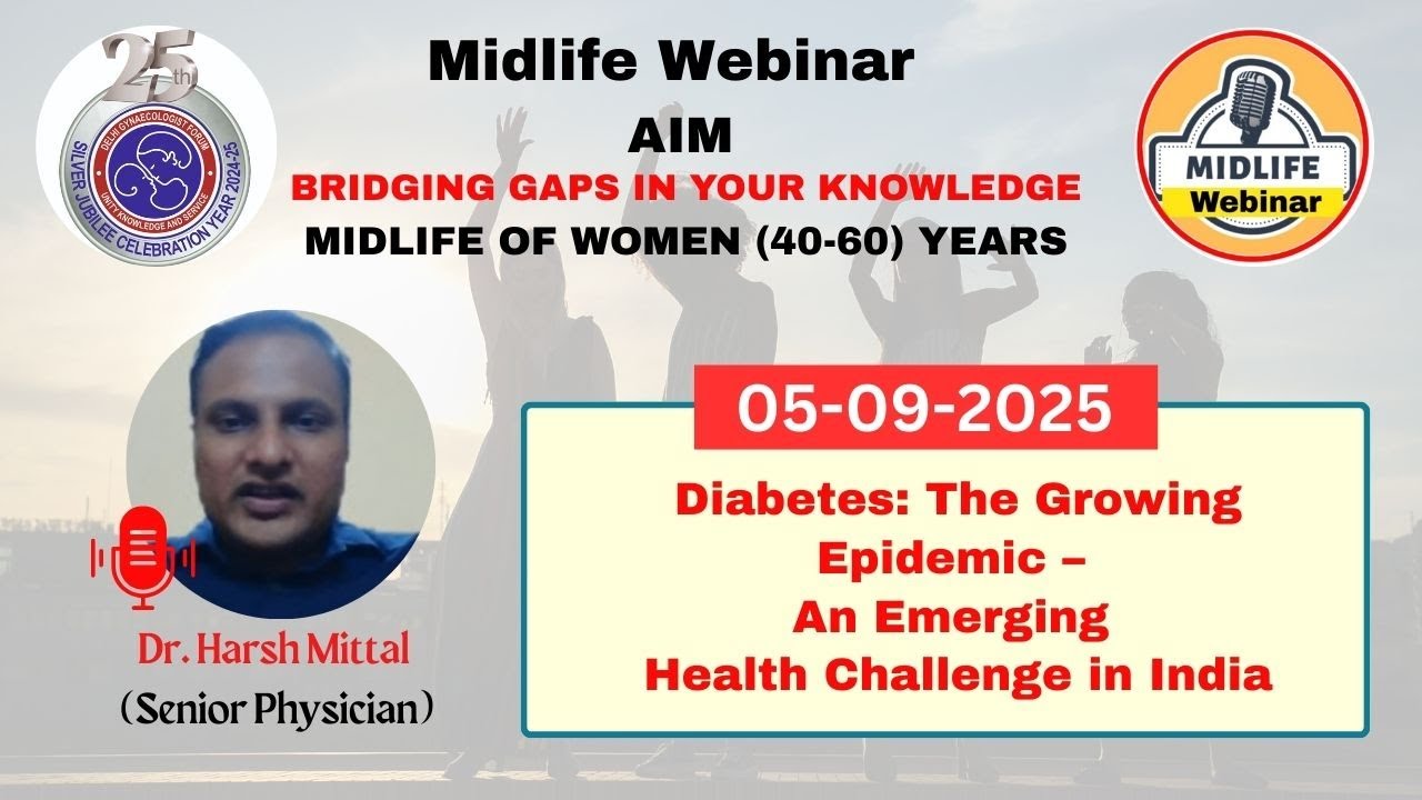Diabetes: The Growing Epidemic &ndash; An Emerging Health Challenge in India : Dr. Harsh Mittal