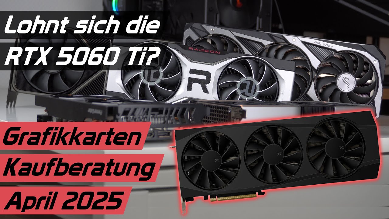 Lohnt sich die Nvidia Geforce RTX 5060 Ti? Welche Grafikkarte solltest du kaufen? April 2025
