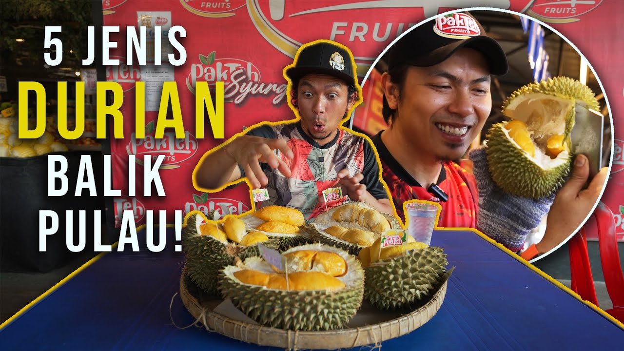 DURIAN MOZZARELLA CHEESE! PORT MAKAN DURIAN TERBAIK DI PAKTEH FRUITS.