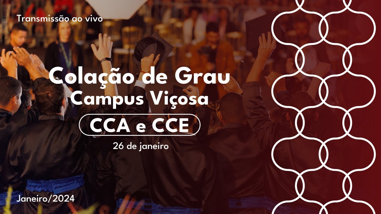 Colação de grau janeiro/2024 - CCA e CCE