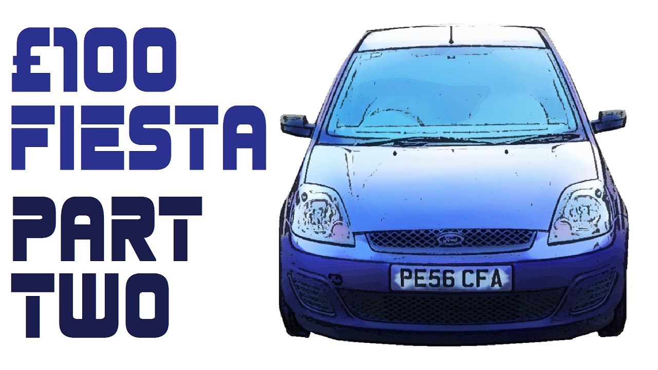 Part 2 - £100 Fiesta - Headlamp and Windsceen Washer Repairs and MOT