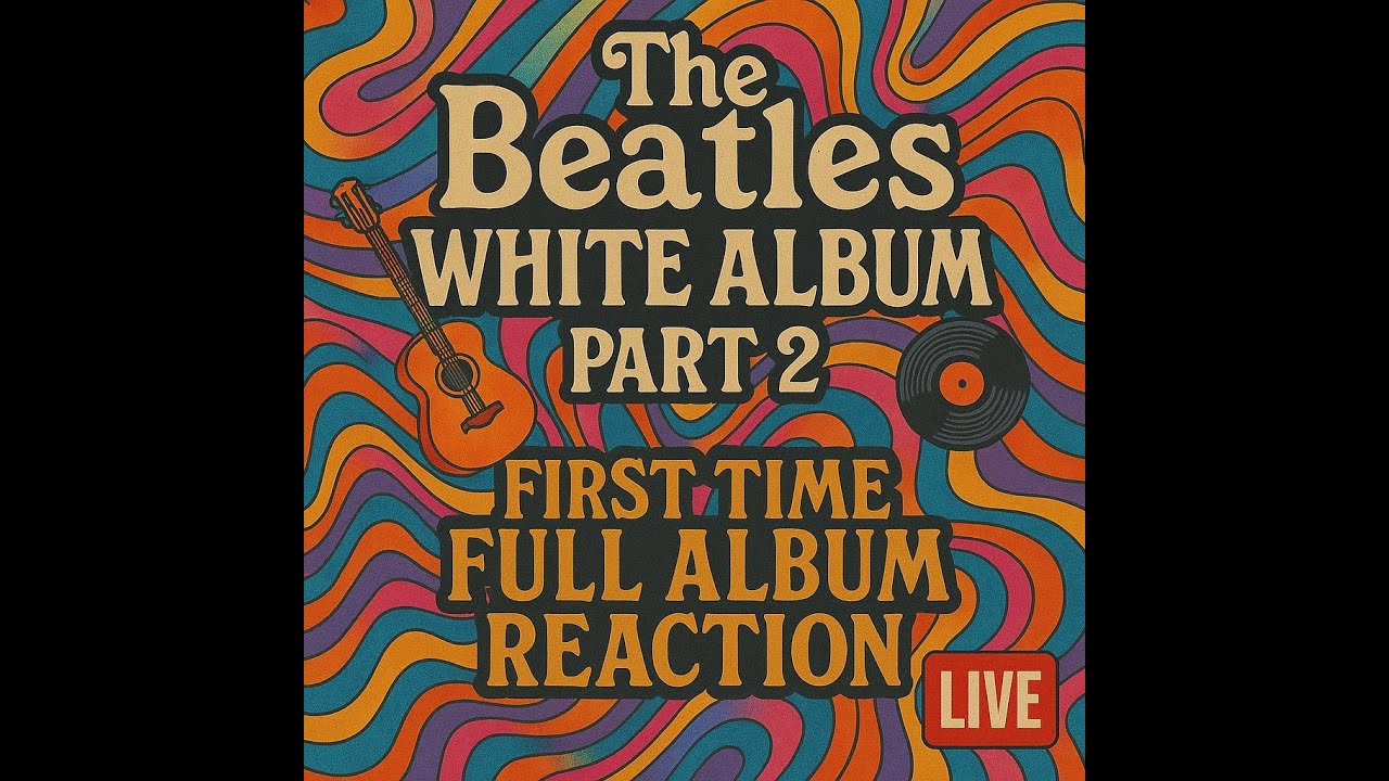 🟡 The Beatles – White Album (Part 2) | First Time FULL Album Reaction LIVE!