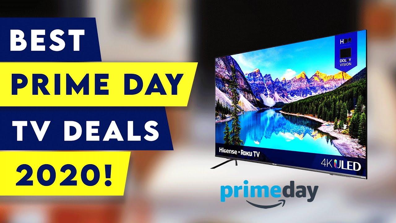 Top Best Amazon Prime Day TV Deals 2020!