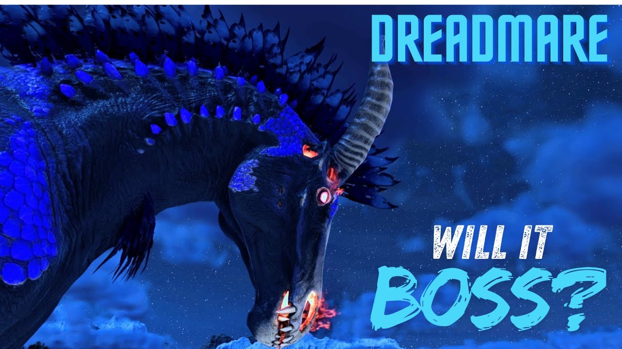 Will It Boss? #13 - Dreadmares