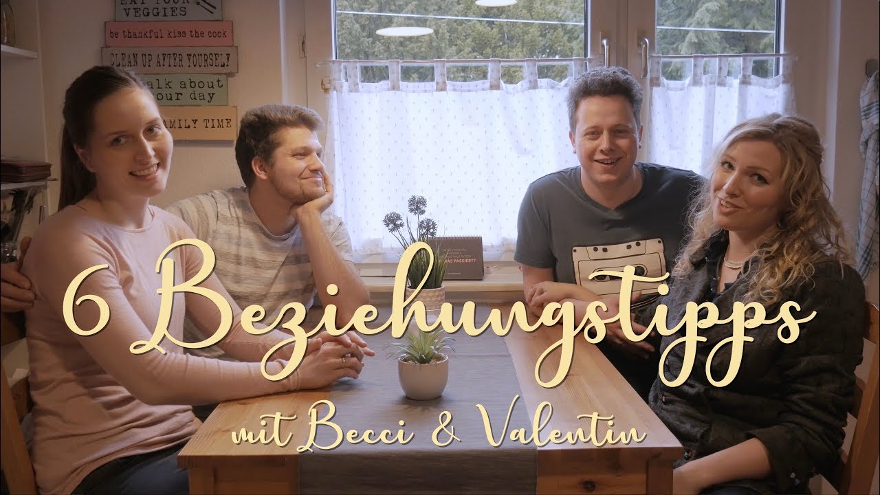 6 Beziehungstipps, die wirklich wichtig sind! || mit Rebecca & Valentin M&ouml;ller