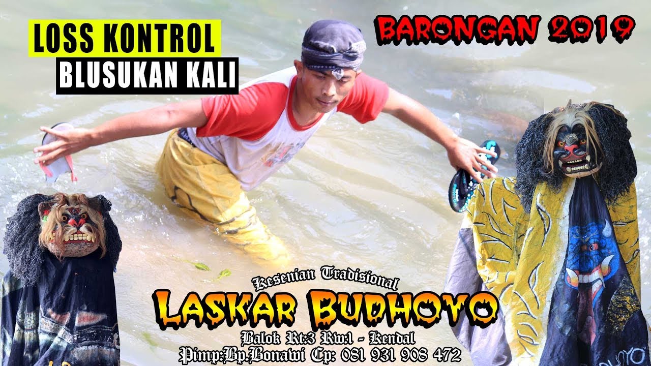 BARONGAN LASKAR BUDHOYO GOKIL KESURUPAN NYEMPLUNG KALI NEW 2019