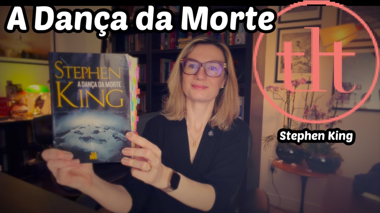 A Dan&ccedil;a da Morte (Stephen King) | Tatiana Feltrin
