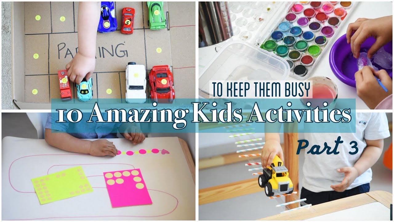 10 Amazing KIDS ACTIVITY - Part 3 | activities to keep kids busy | 2+ years KIDS ACTIVITIES