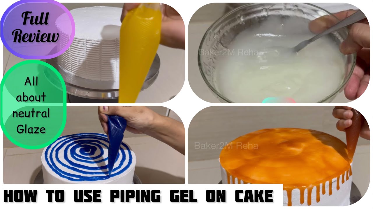 How to use Neutral Gel /How to use Piping gel/All about Neutral Glaze Gel #neutralGel #mirrorglaze