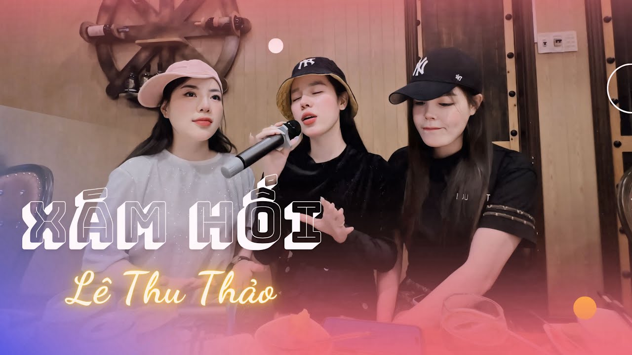 X&Aacute;M HỐI - L&Ecirc; THU THẢO X HỒ ĐỊNH (rồi cứ như thế c&agrave;ng chơi lại c&agrave;ng say..)