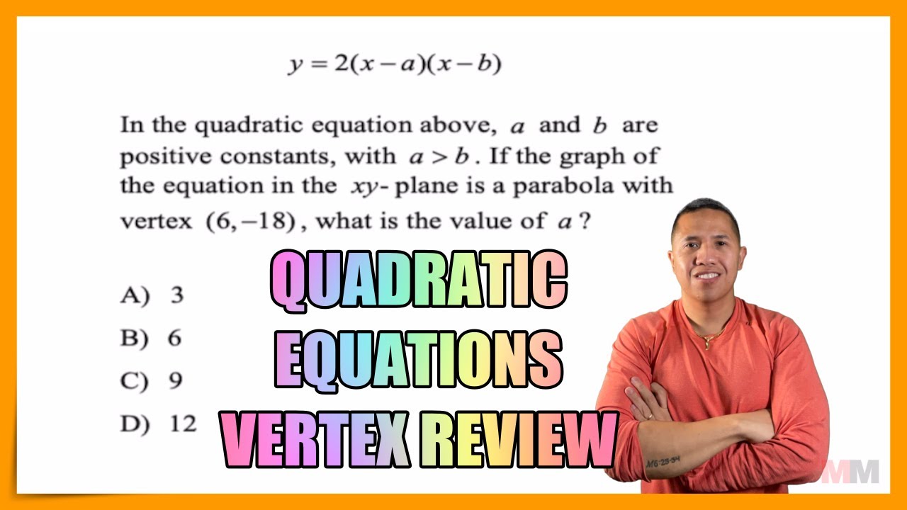 Tips and Tricks for Quadratic Equations on the SAT and ACT Math section