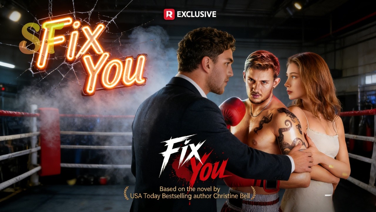 【Fix You】丨Binge-watch New Dramas #reelshorts#drama