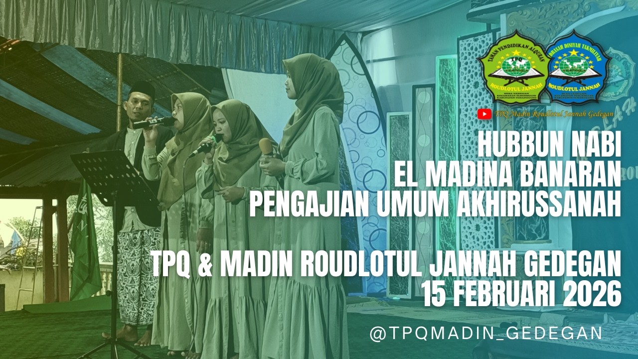 HUBBUN NABI - EL MADINA BANARAN - AKHIRUSANAH 2026