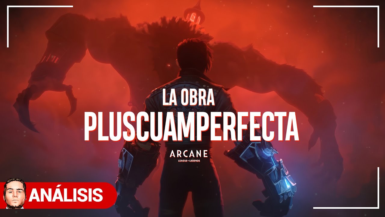 ARCANE 2: La OBRA PLUSCUAMPERFECTA | Análisis