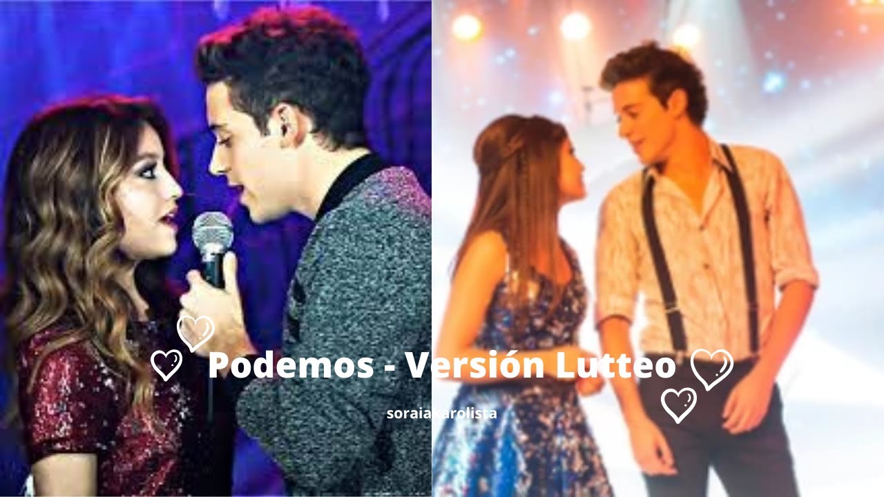 Podemos - Luna y Matteo - Versión Lutteo