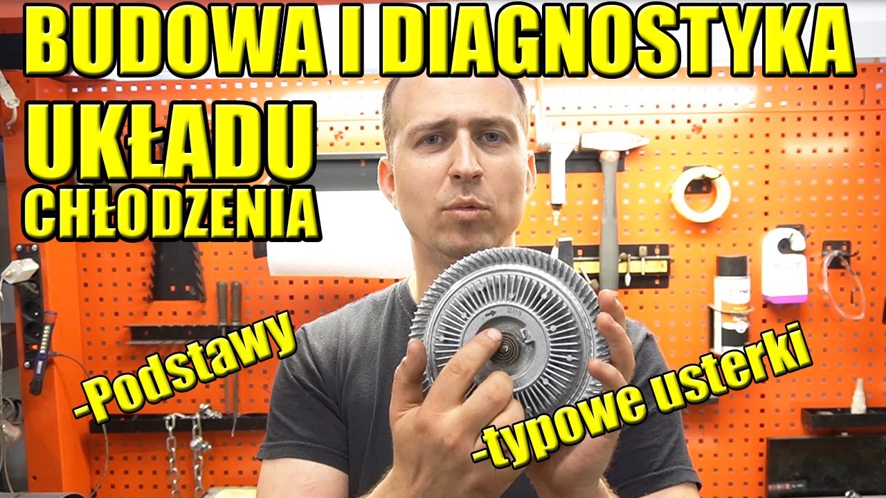 BUDOWA I DIAGNOSTYKA UKŁADU CHŁODZENIA W TWOIM SAMOCHODZIE, POSTAWY, TYPOWE USTERKI.