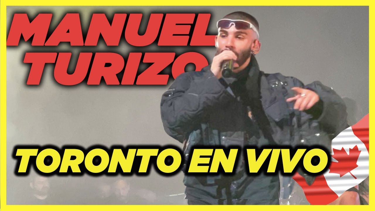 ¡MANUEL TURIZO en Toronto! Bailando LA BACHATA, Merengue 🎶 | Gira 2,000 Mil Tour 🌟 EN VIVO 2023