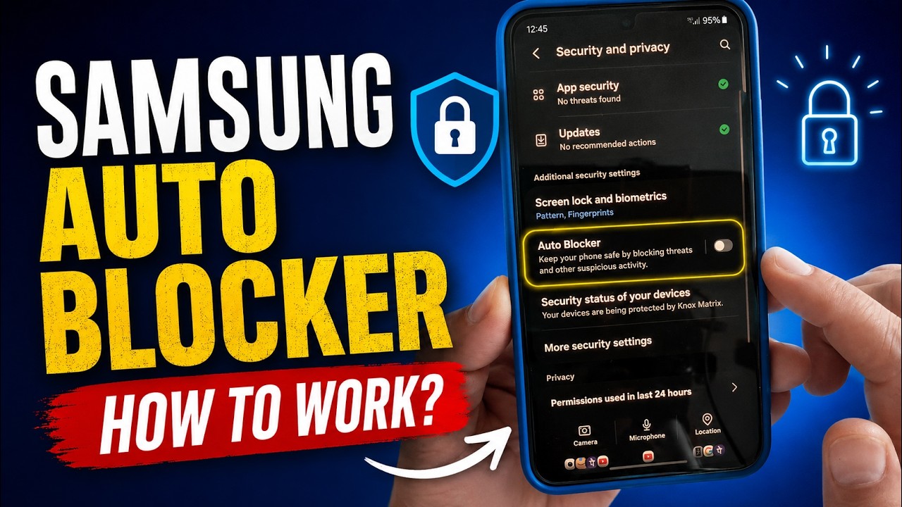 How to Work Auto Blocker In Samsung Mobile ! Samsung Auto Blocker Hidden Advance Feature