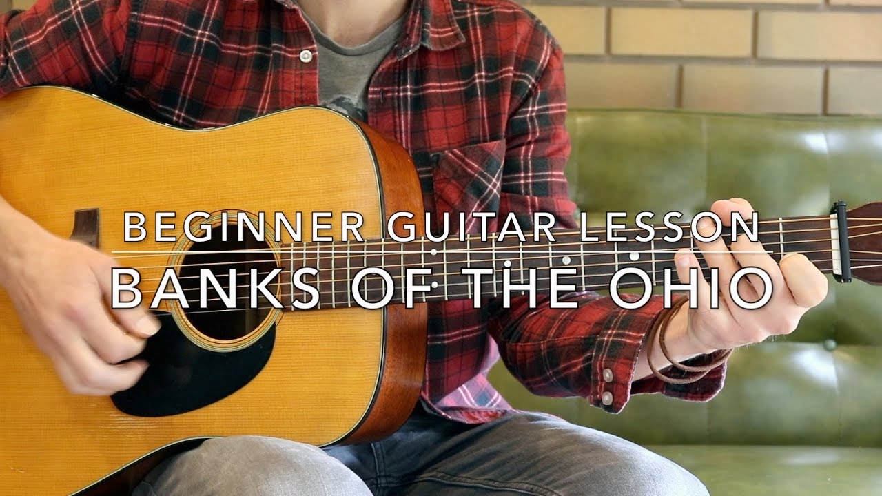 Banks of the Ohio (Carter Style): Beginner Guitar Lesson