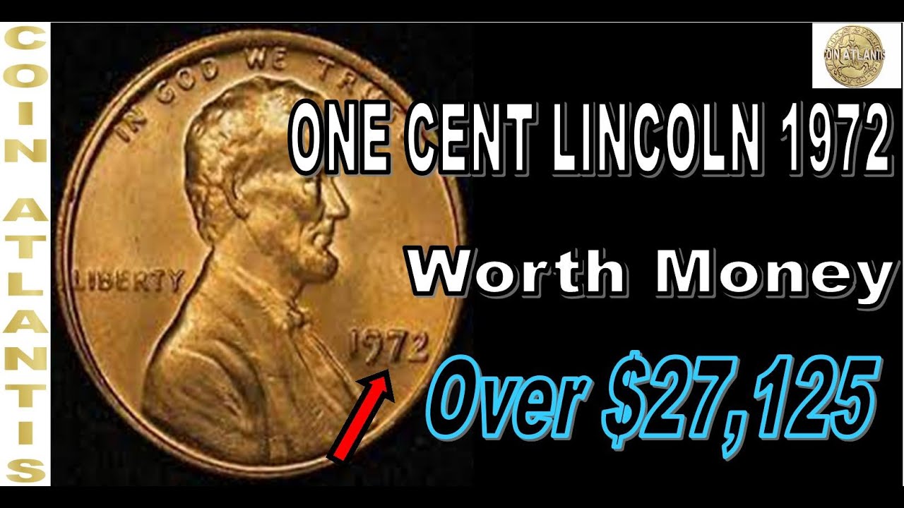 1972 Lincoln Cent (Double Die),worth money over $27,125