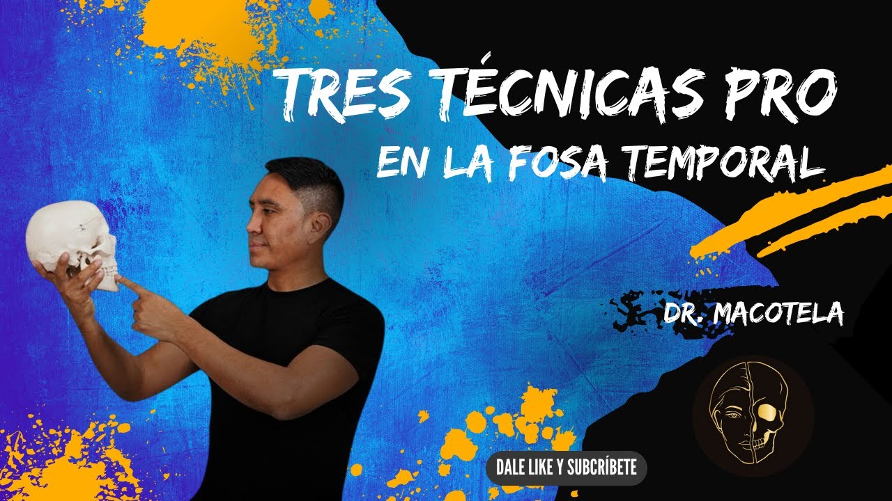 TRES T&Eacute;CNICAS PRO EN FOSA TEMPORAL