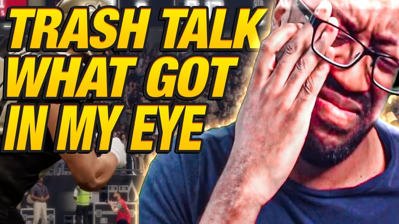 Madden 24 TRASH TALK -  When Tears Became the Game Changer! - Eye of the Storm: What got in my EYE?