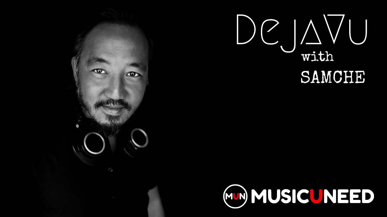 DejaVu with SAMCHE