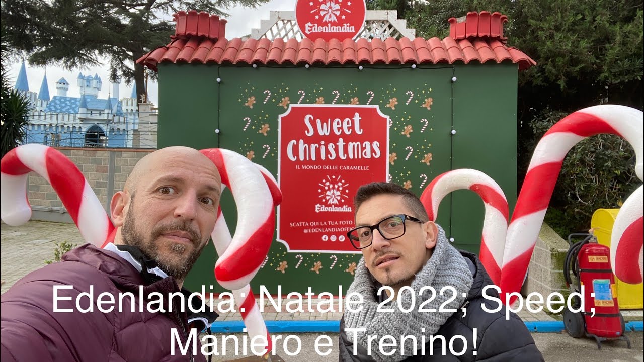 Edenlandia: Natale 2022; Speed la novità!