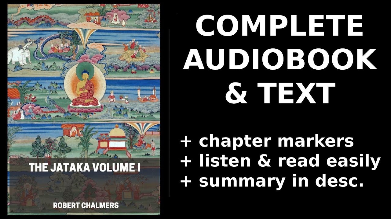The Jataka Volume I (1/2) 🎧 By Robert Chalmers. FULL Audiobook