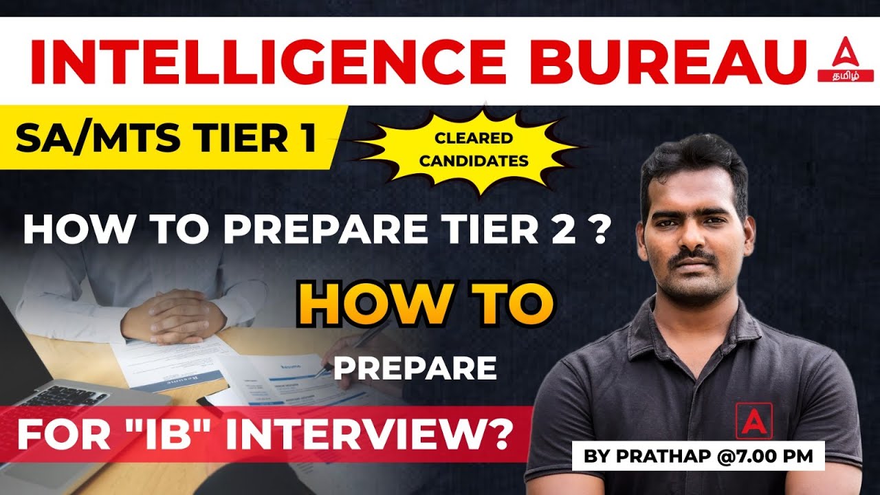 INTELLIGENCE  BUREAU  | SA/MTS | TIER 2 GUIDANCE  FOR CLEARED CANDIDATES | ADDA247 TAMIL