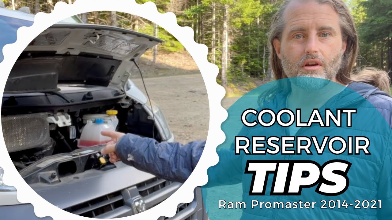 4 quick tips before you change the coolant reservoir on your Ram Promaster