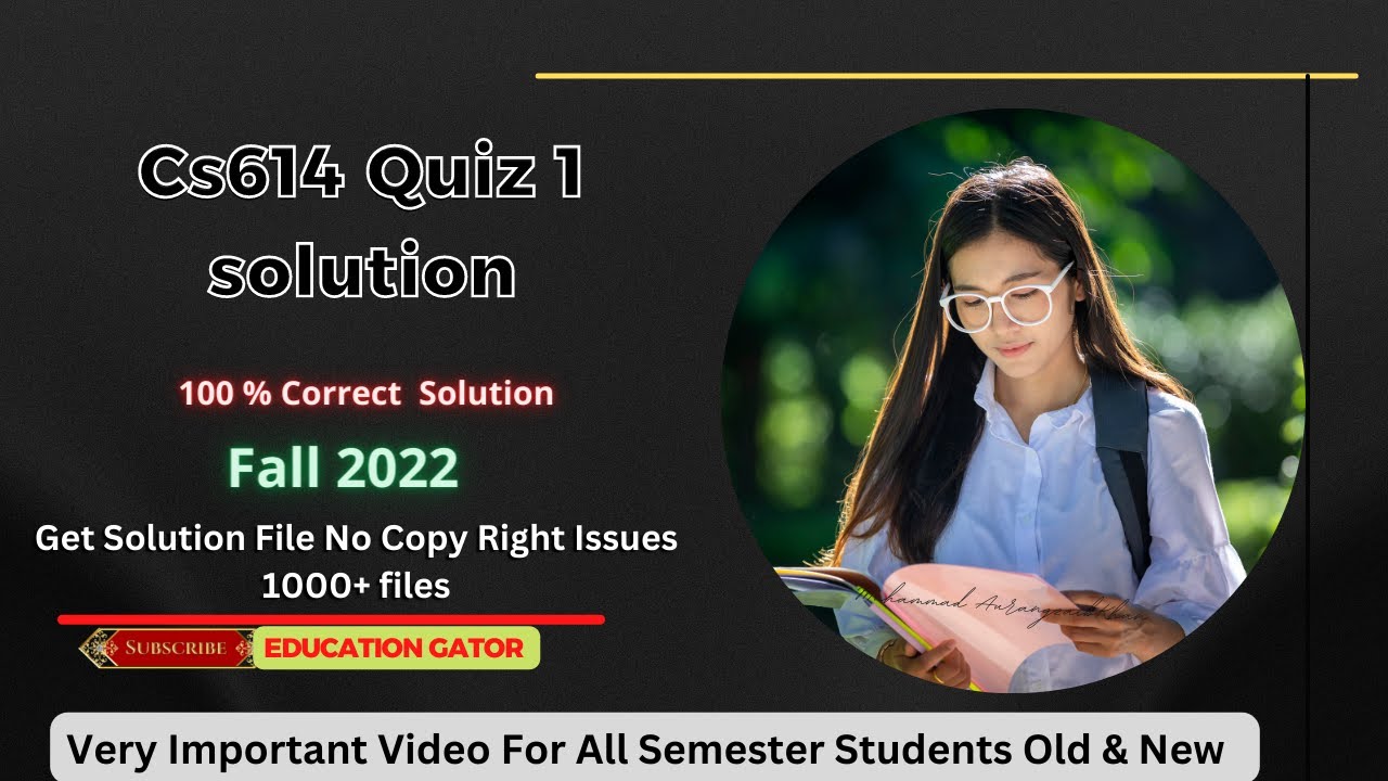 Cs614 Quiz 1 | Cs614 Quiz 1 Solution 2022 | Cs614 Quiz 1 Fall 2022 |#Cs614Quiz1 | Cs614 Quiz 1 2023