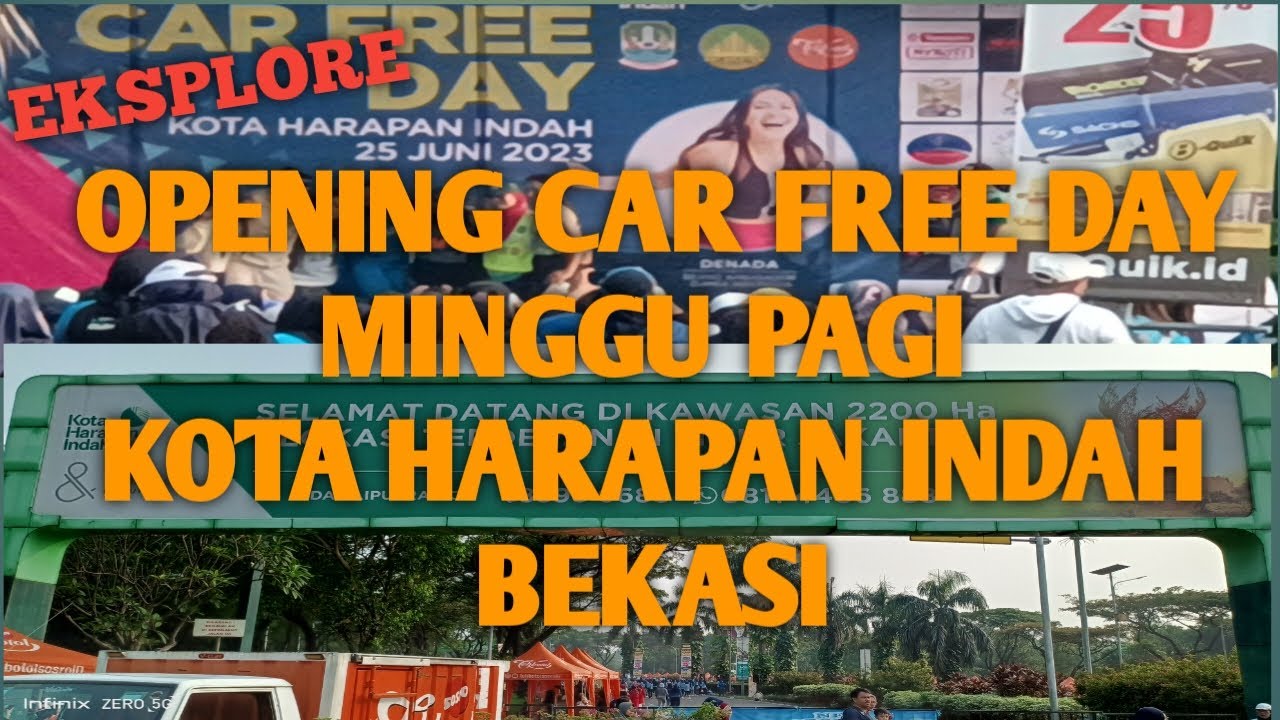 EKSPLORE OPENING CAR FREE DAY KOTA HARAPAN INDAH BEKASI || CFD HARAPAN INDAH
