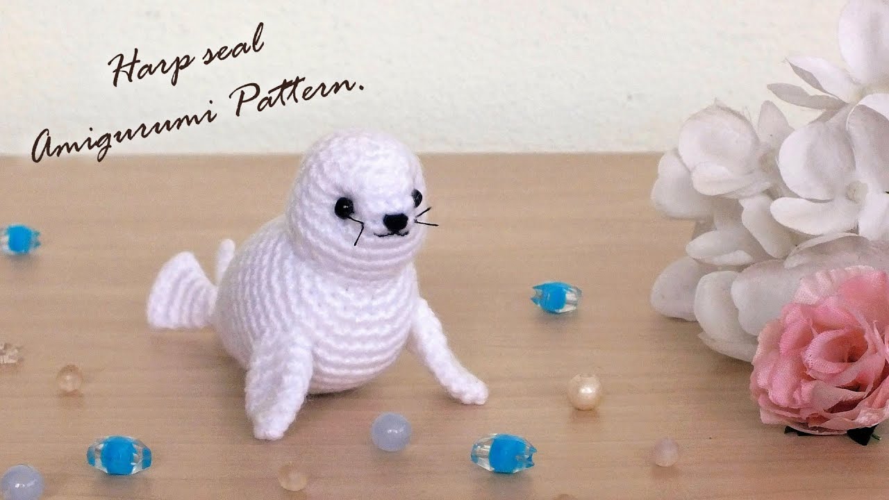 Harp seal Amigurumi : Crochet Pattern แพทเทิร์นโครเชต์แมวน้ำ