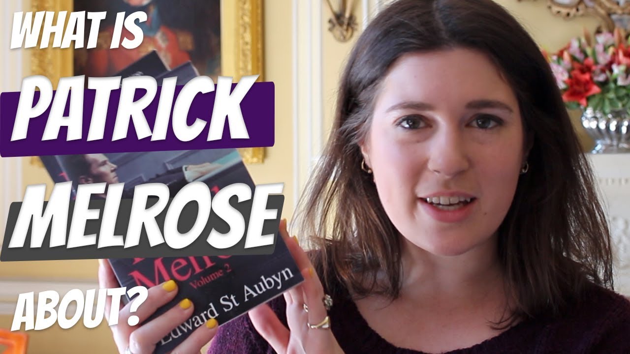 What Is Patrick Melrose All About? | #BookBreak