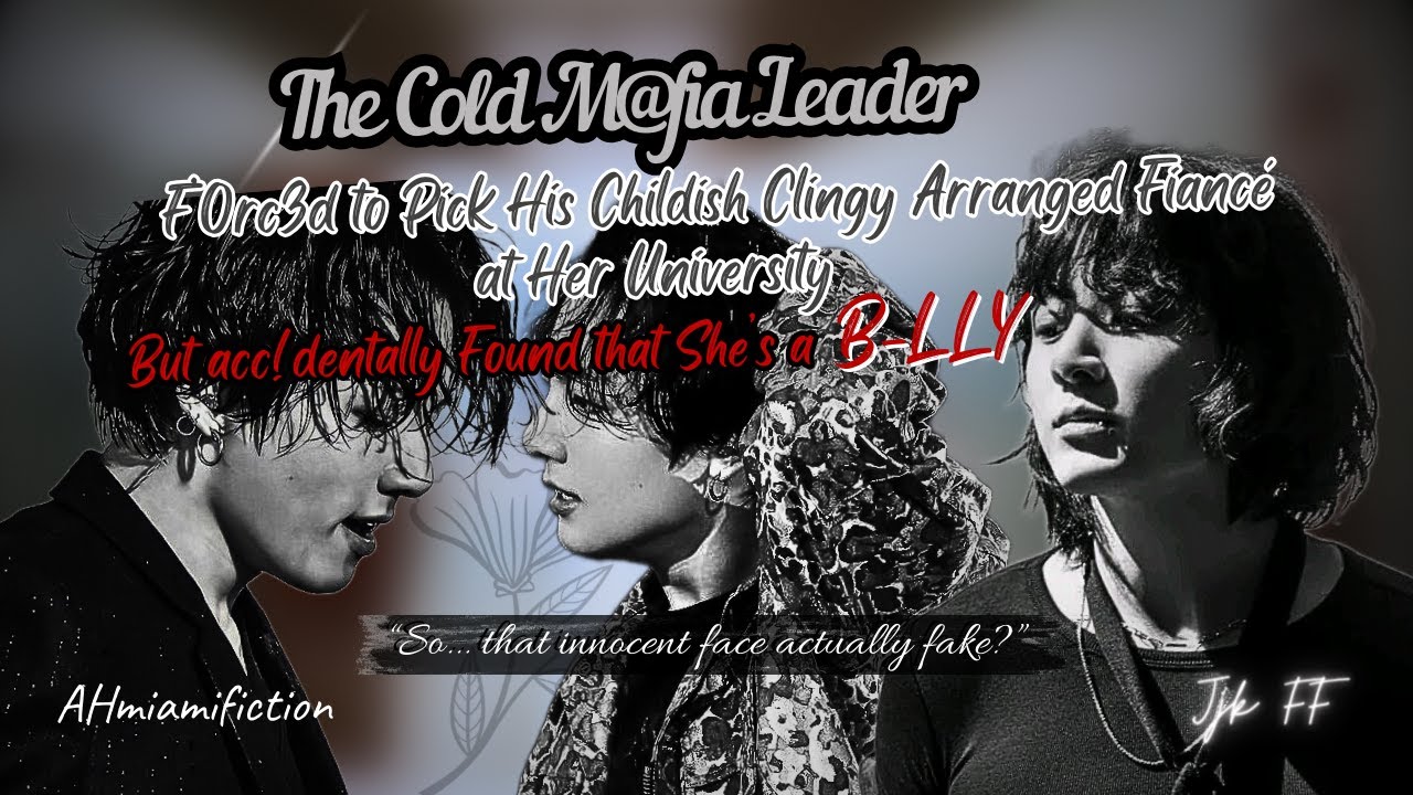 F'orced to Pick His Childish Fiancé but Acc!dentally Found She actually the B*lly there | Jjk ff