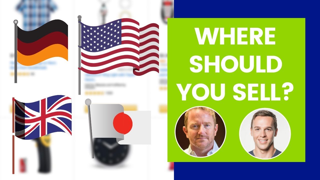 How To Pick The BEST Amazon Marketplace (International & US Sellers)