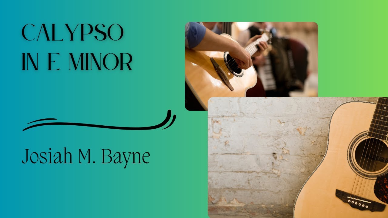 Calypso in E Minor | Classical & Acoustic Guitar Duet by Josiah M. Bayne | Fingerstyle Guitar Music