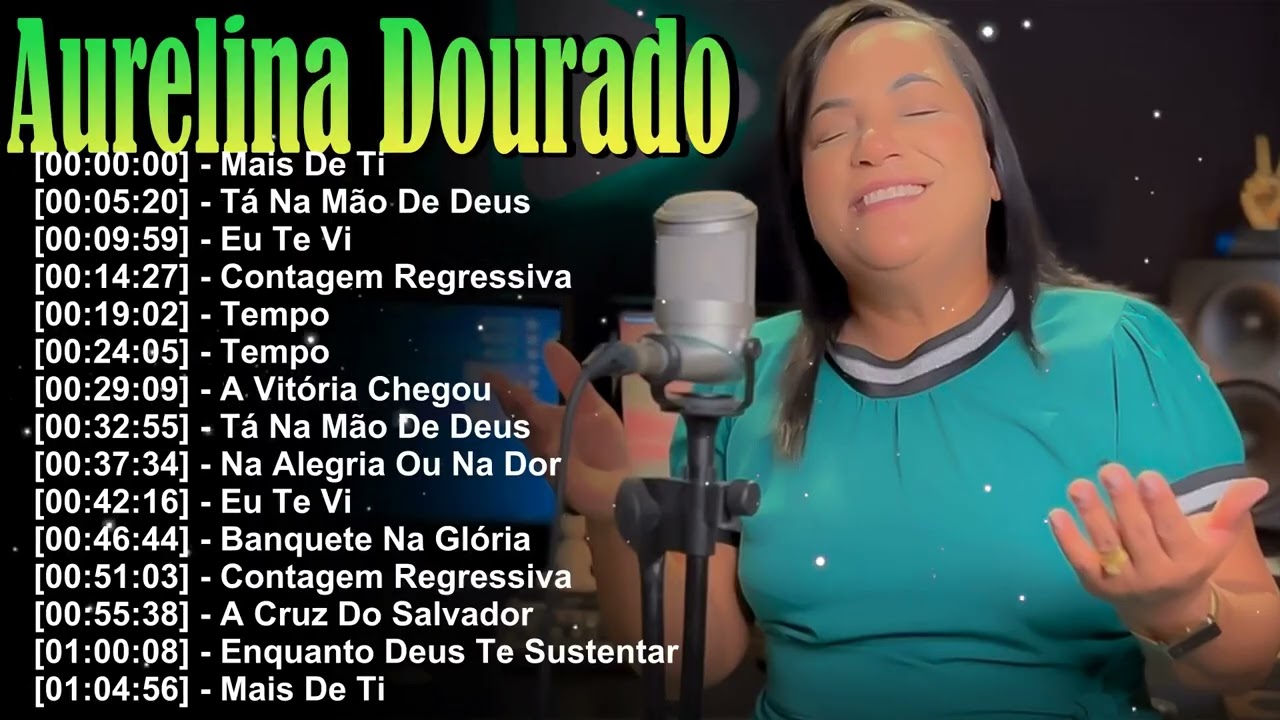 ✨ Louvores Que Tocam a Alma – Aurelina Dourado Playlist 2026