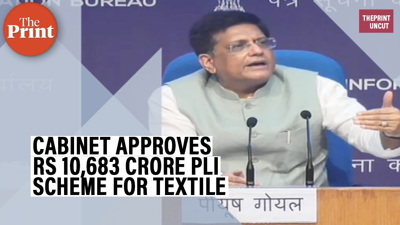 Cabinet approves Rs 10,683 crore production-linked incentive scheme for textile industry