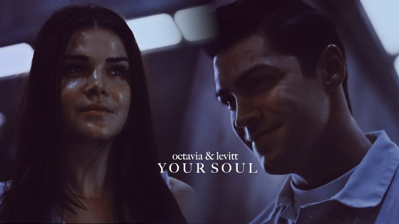 ❖ Octavia & Levitt | Your Soul