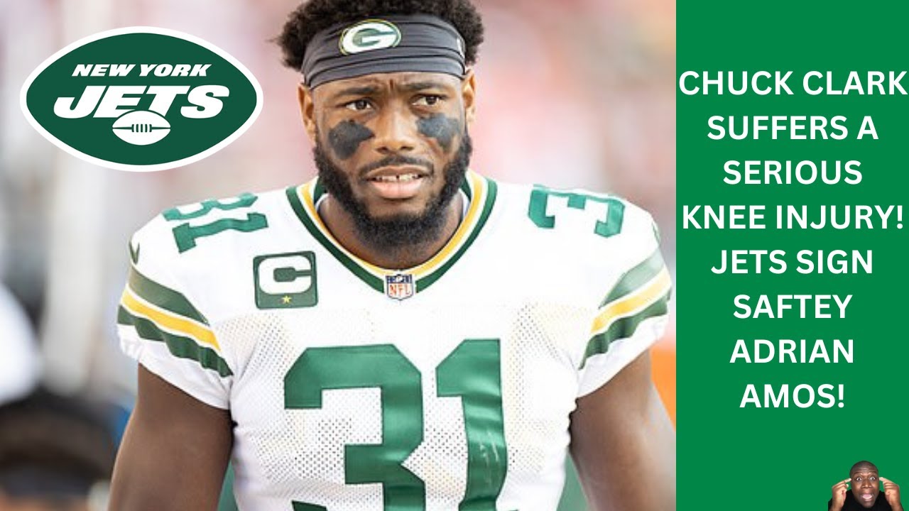 Chuck Clark suffers knee injury! Jets sign safety Adrian Amos!
