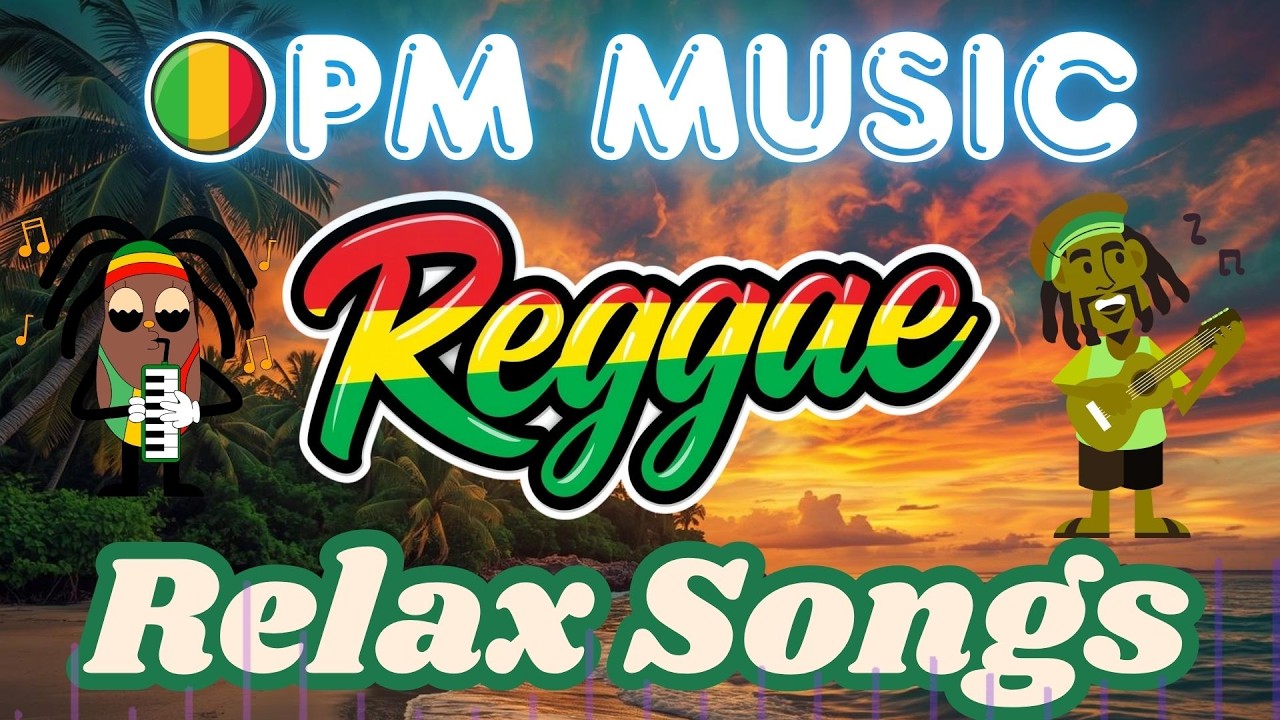 REGGAE TAGALOG LOVE MIX 2026 ❤️ Nonstop OPM Reggae Chill Vibes
