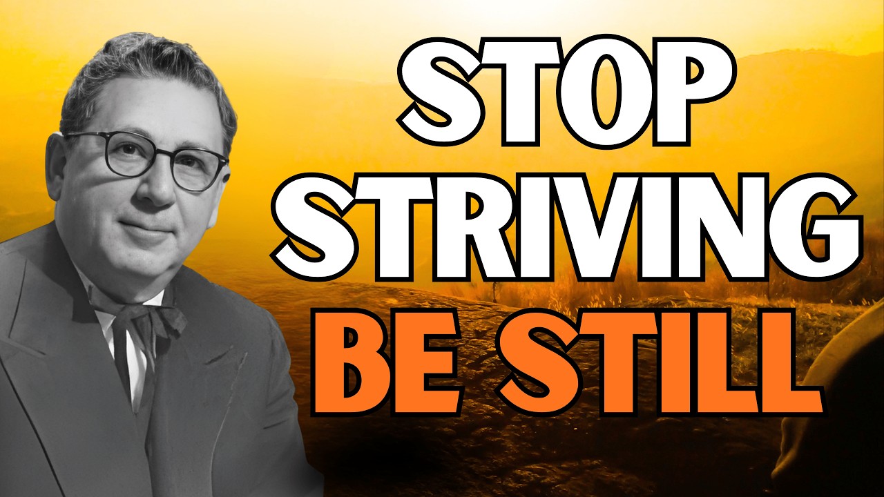 Joel S Goldsmith: Stop Striving—The Stillness You Seek Is Already Here