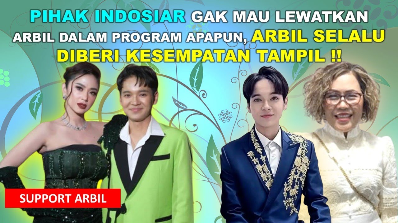 LUAARRR BIASAA !! INDOSIAR TIDAK MAU MELEWATKAN ARBIL DALAM PROGRAM APAPUN | ARBIL SELALU DILIBATKAN