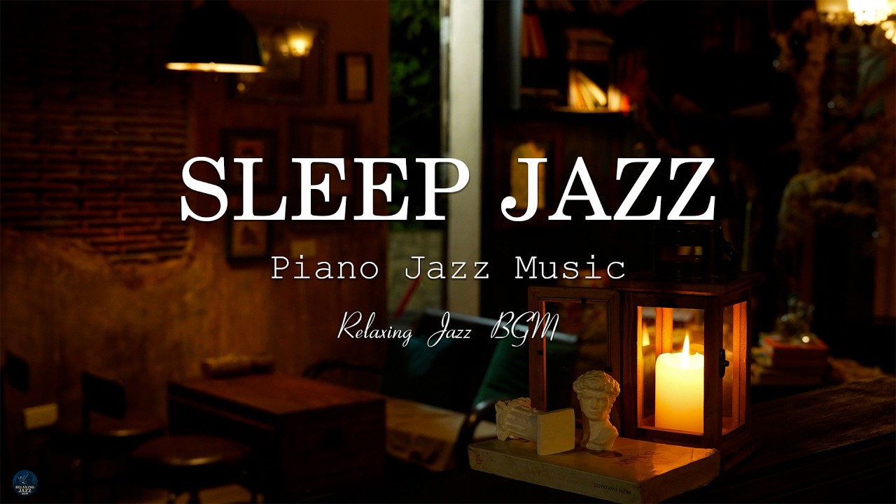 Night Jazz - Smooth Piano Jazz Music - Soft Piano Jazz Instrumental Music - Delicate Jazz for Sleep
