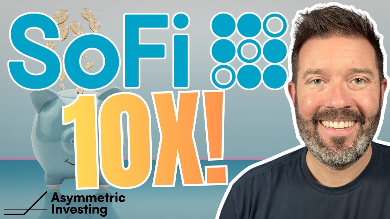 Is SoFi a 10x Stock? | $SOFI
