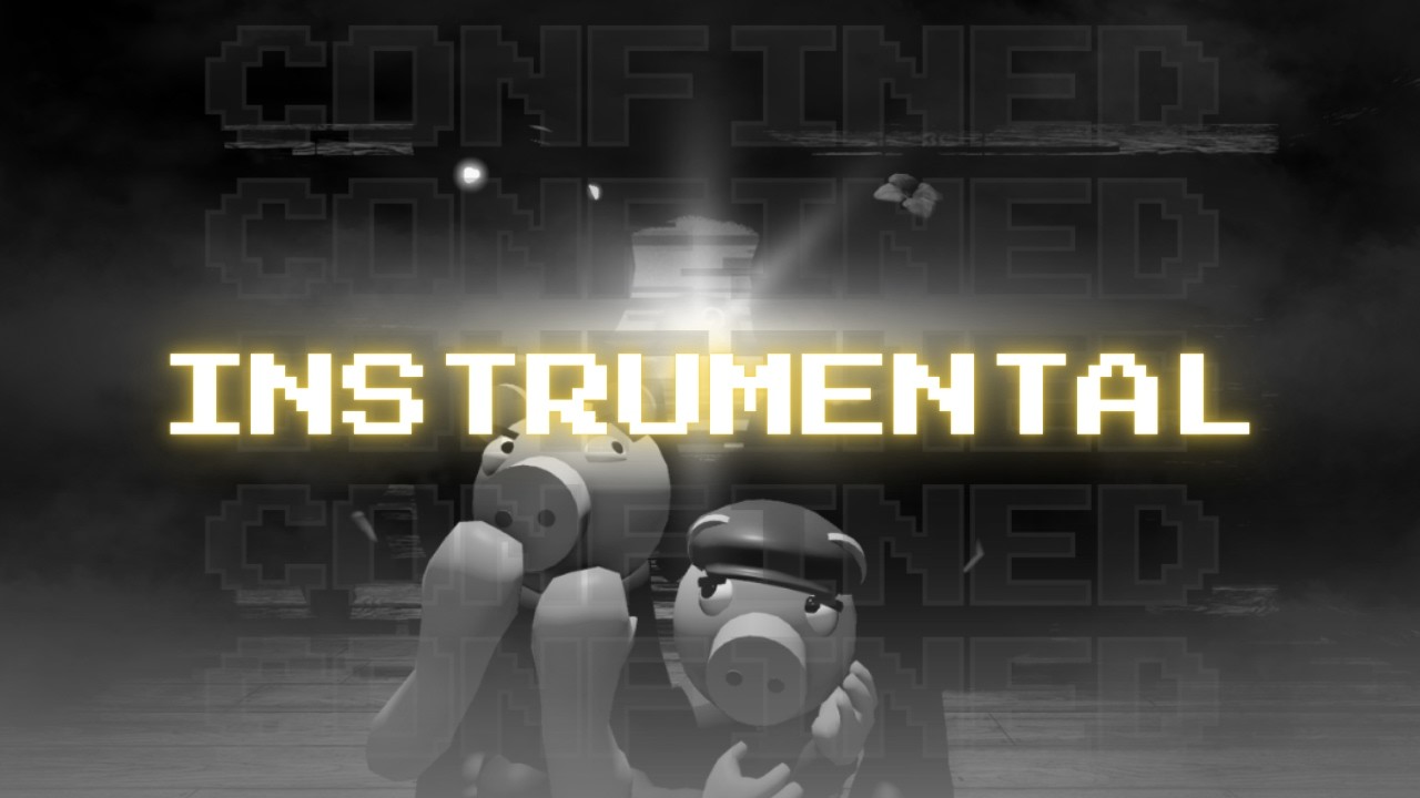 Piggy: AoTI - CONFINED (Instrumental)
