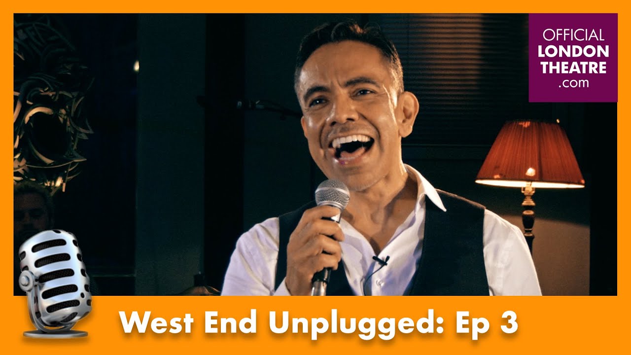 West End Unplugged: Ep 3 | David Bedella, Joe Stilgoe and Hannah Waddingham,