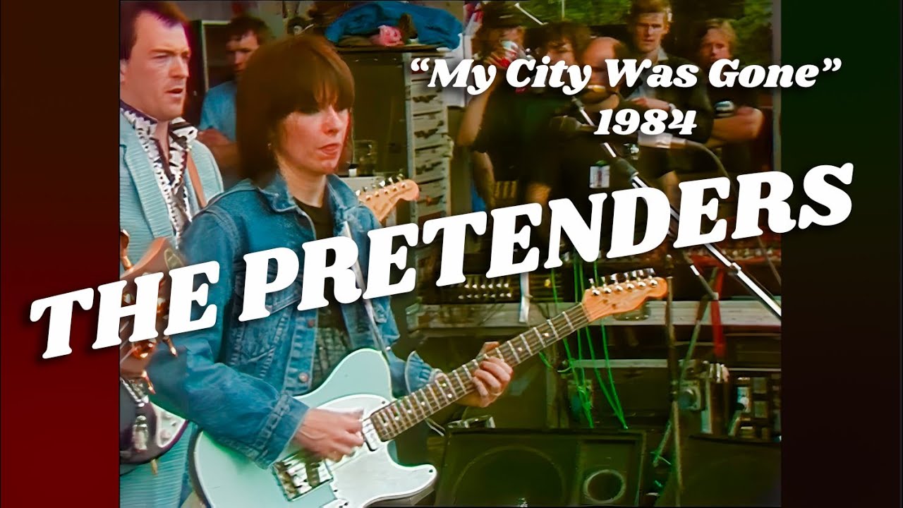 The Pretenders • “My City Was Gone” • 1984 [Reelin' In The Years Archive]